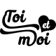 Toi Et Moi